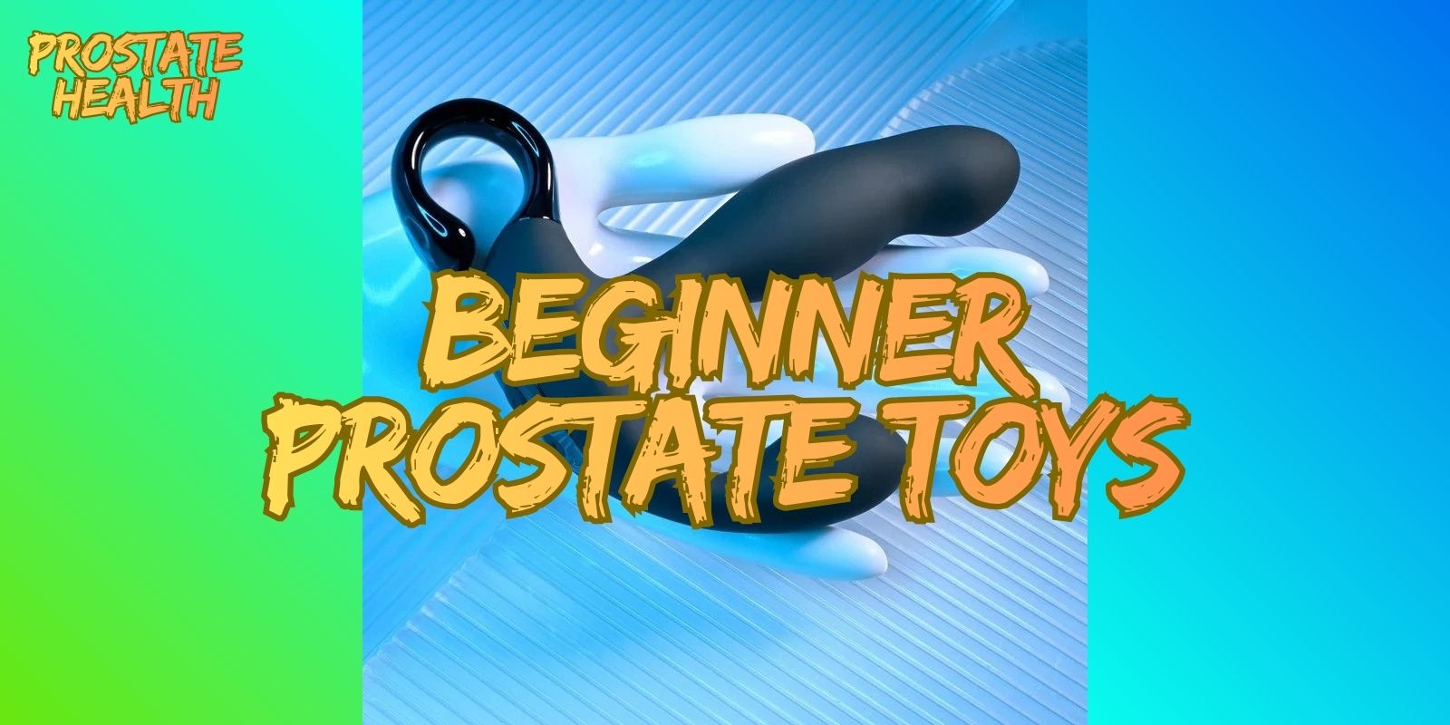 beginner anal toys for men