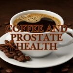 coffee and prostate health