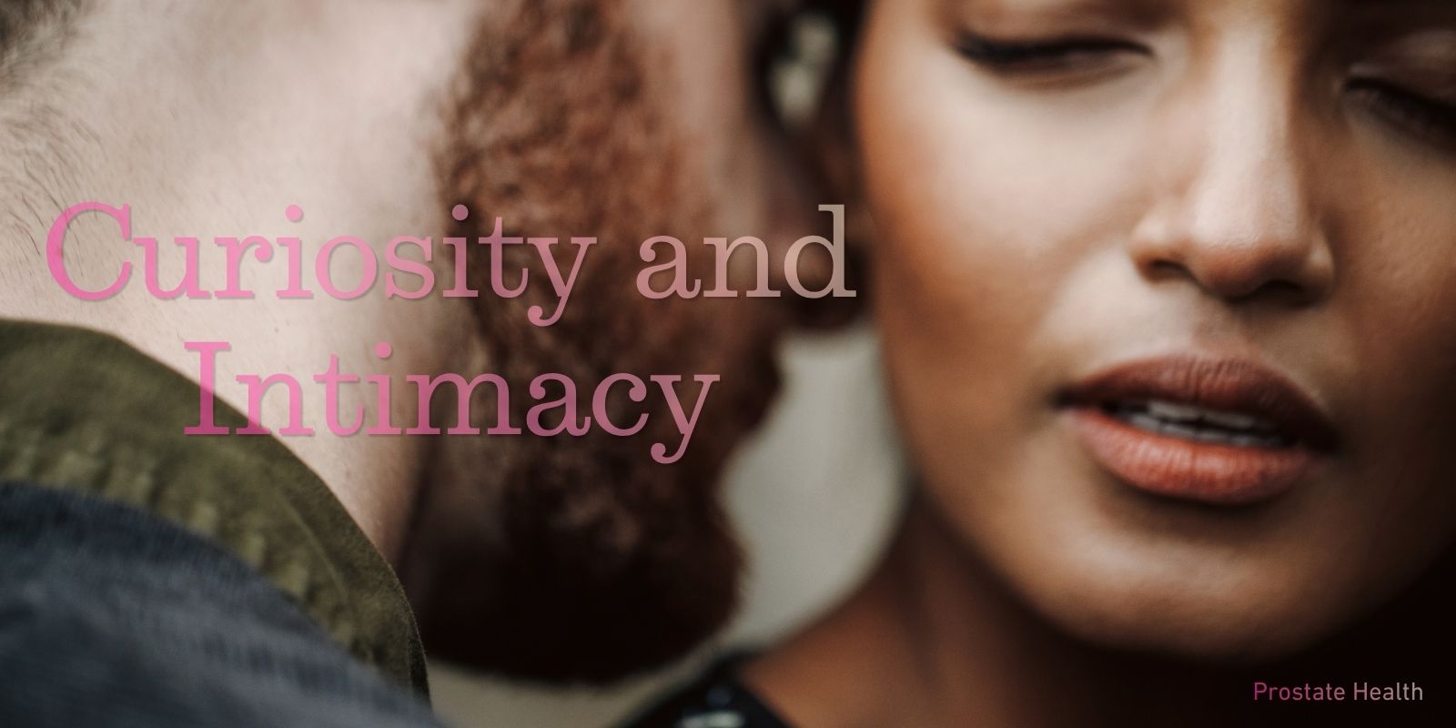 curiosity and sexual satisfaction